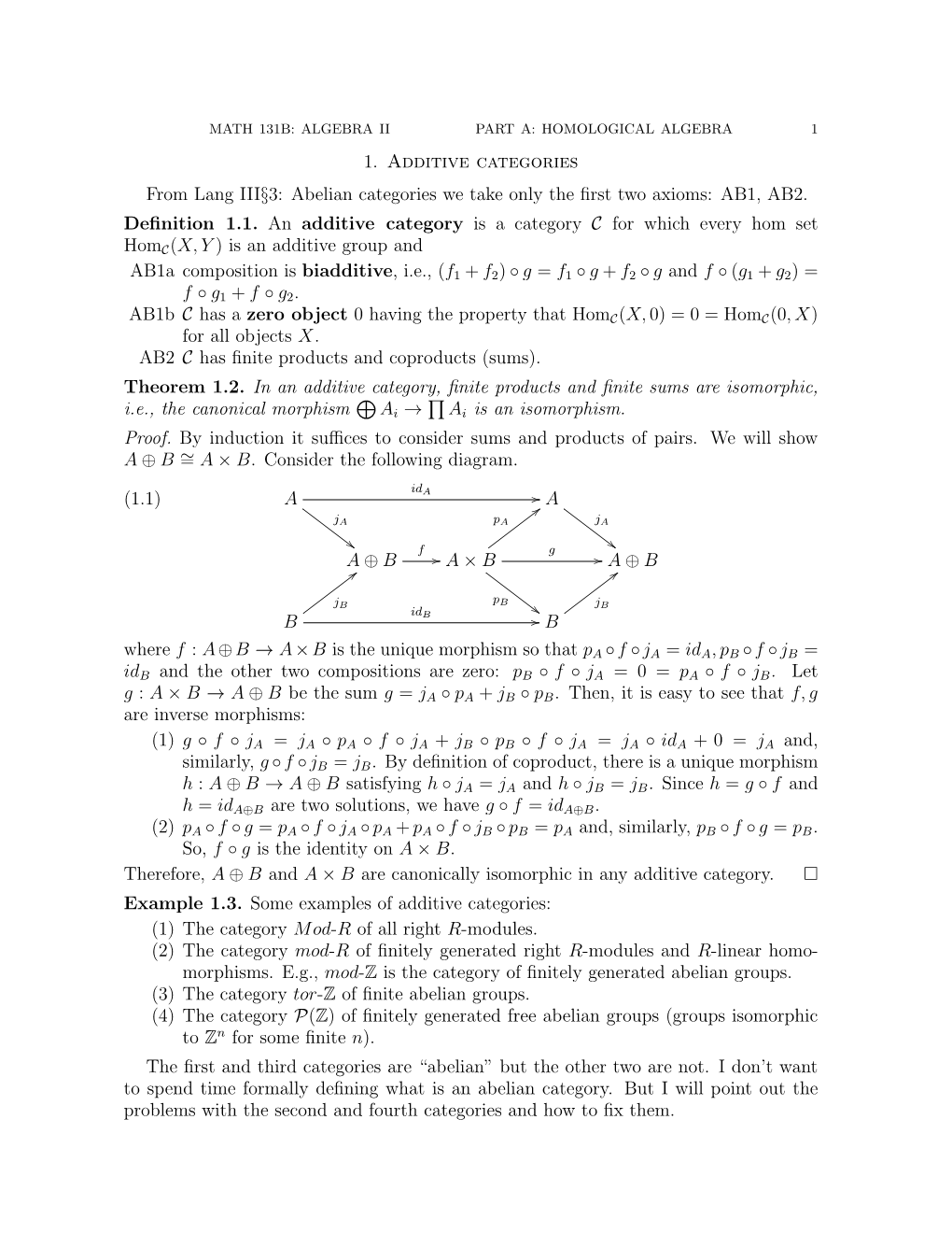 Abelian Categories We Take Only the First Two Axioms: AB1