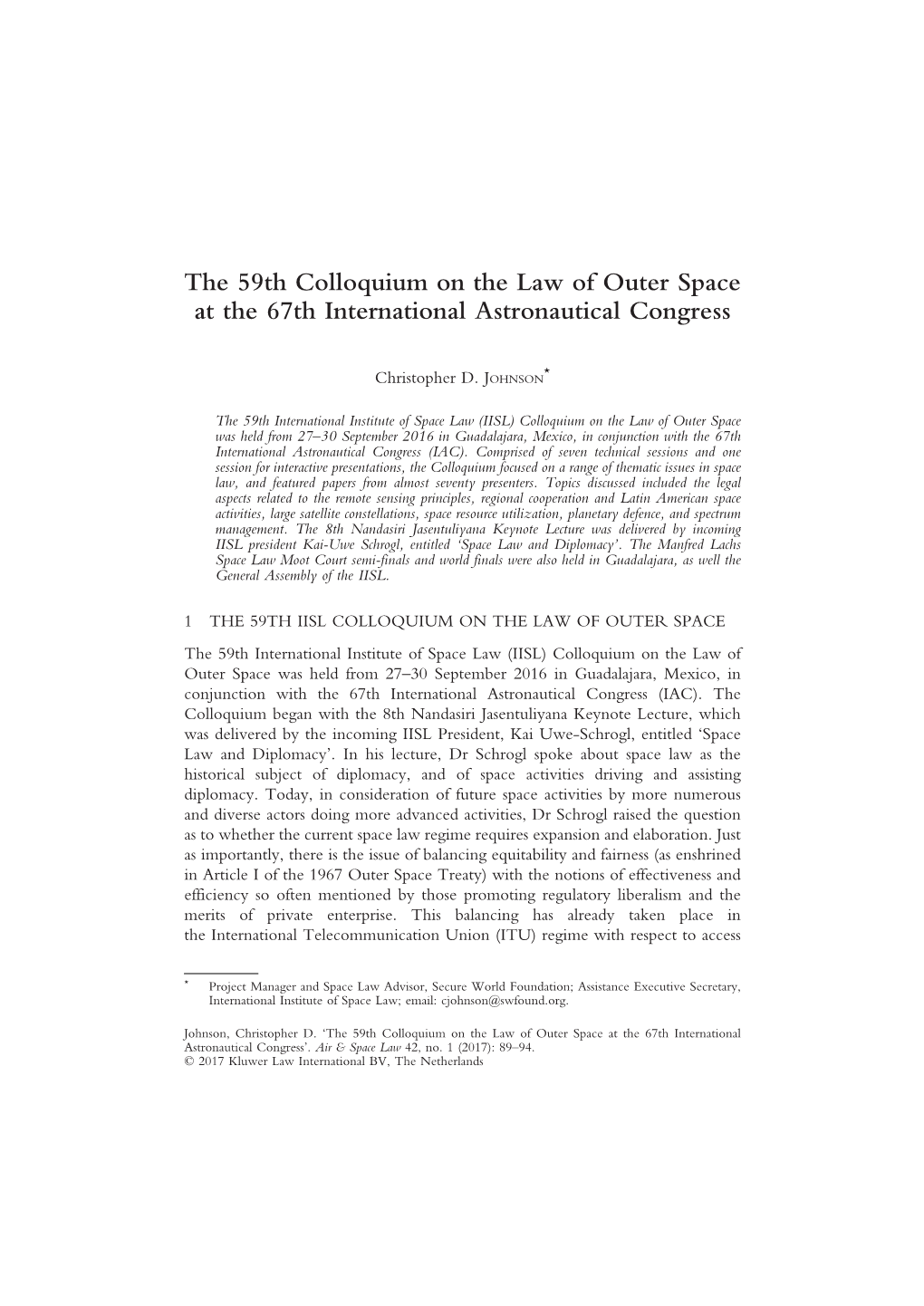 The 59Th Colloquium on the Law of Outer Space at the 67Th International Astronautical Congress