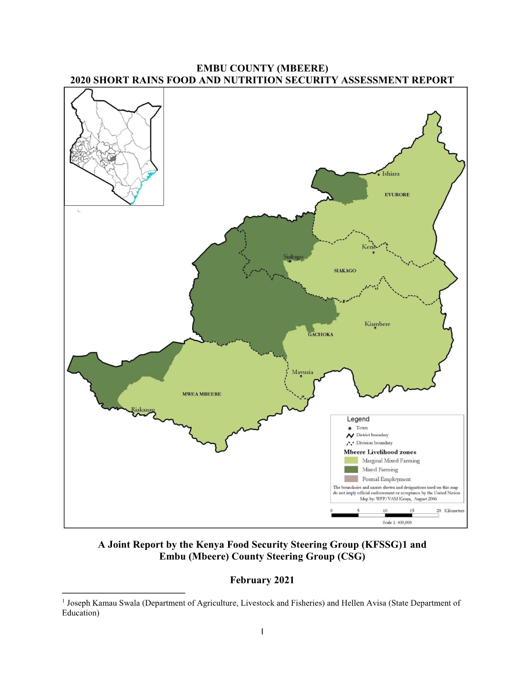 EMBU COUNTY (MBEERE) 2020 SHORT RAINS FOOD and NUTRITION SECURITY ASSESSMENT REPORT a Joint Report by the Kenya Food Security St