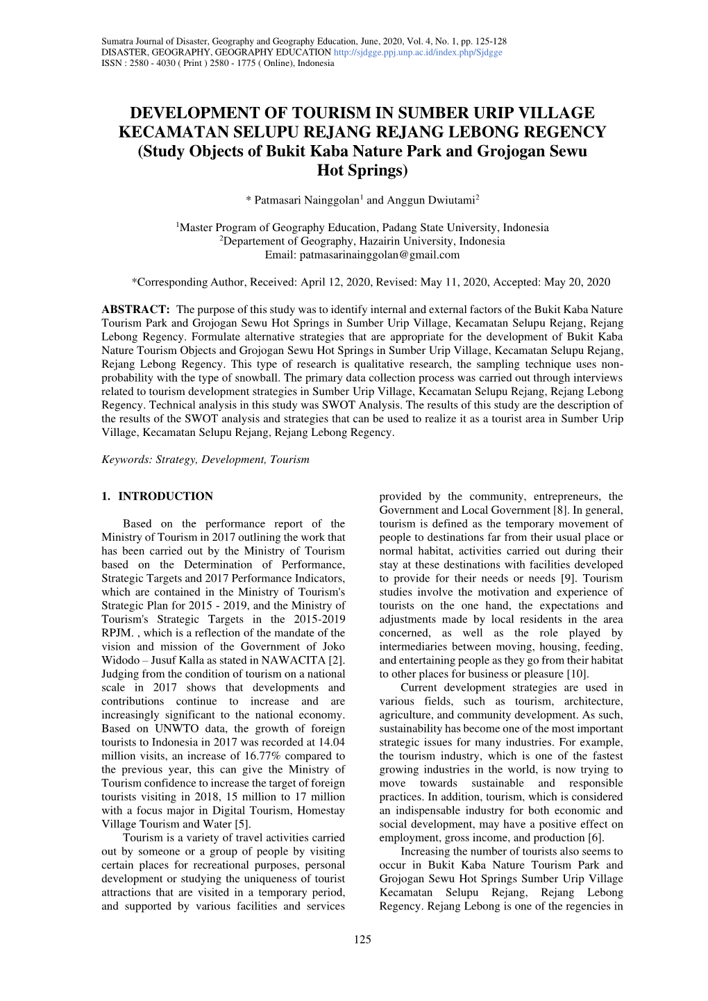 DEVELOPMENT of TOURISM in SUMBER URIP VILLAGE KECAMATAN SELUPU REJANG REJANG LEBONG REGENCY (Study Objects of Bukit Kaba Nature Park and Grojogan Sewu Hot Springs)