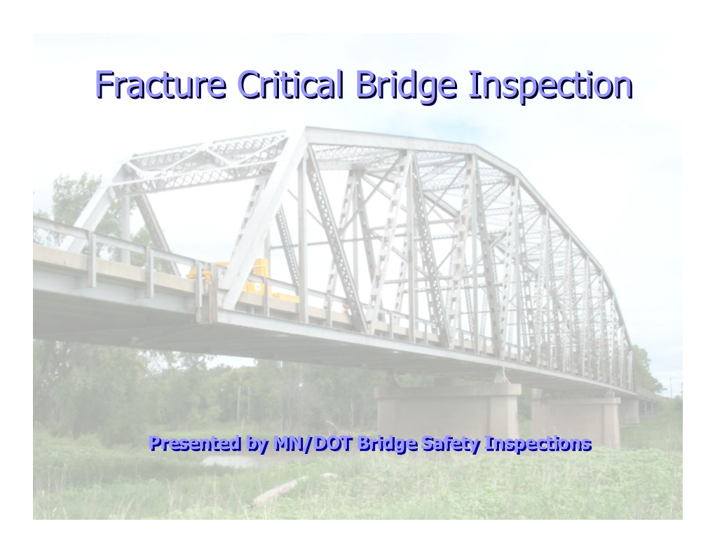 Fracture Critical Bridge Inspection