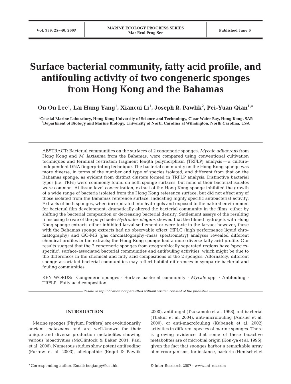 Surface Bacterial Community, Fatty Acid Profile, and Antifouling Activity of Two Congeneric Sponges from Hong Kong and the Bahamas