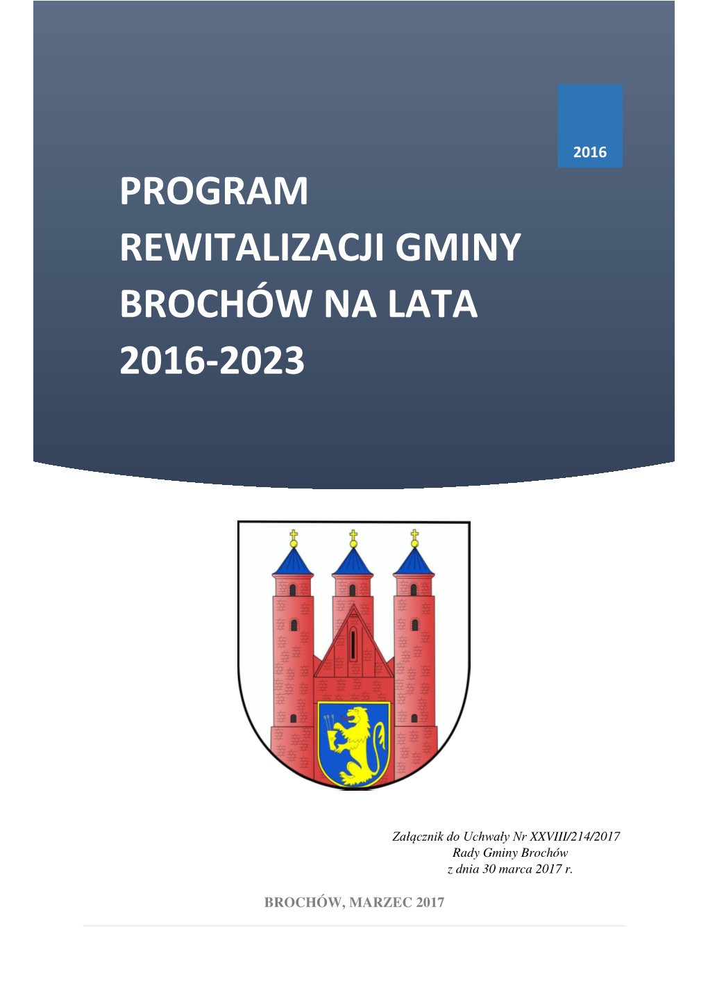 Program Rewitalizacji Gminy Brochów Na Lata 2016-2023