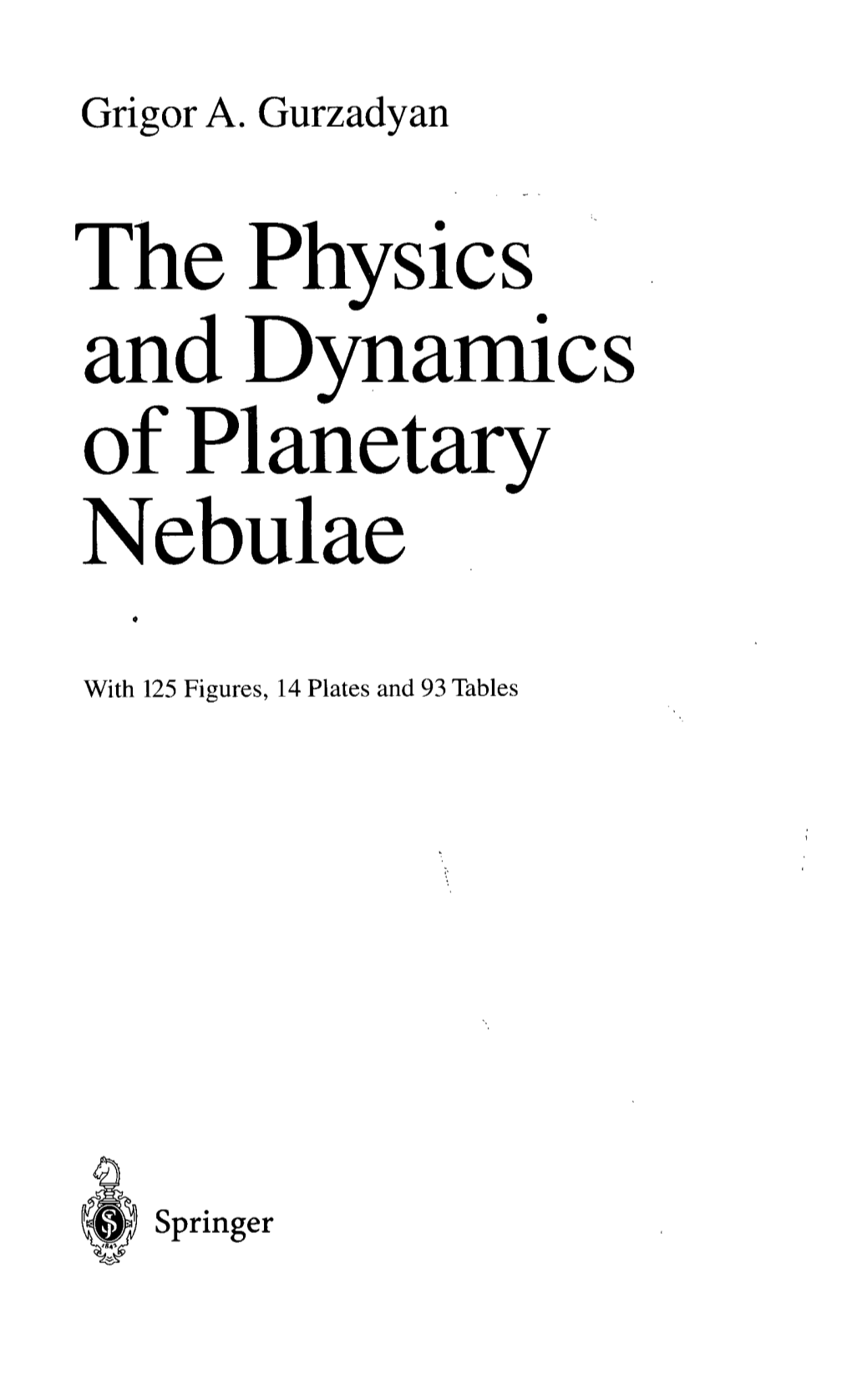 The Physics and Dynamics of Planetary Nebulae