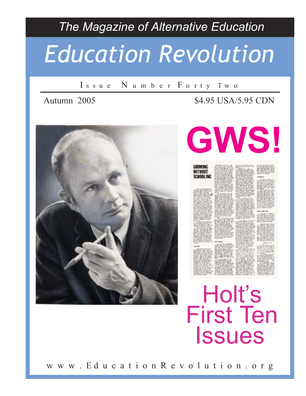 Growing Without Schooling: John Holt's First Ten Issues