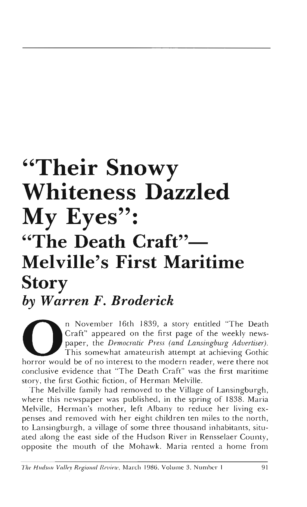 Their Snowy Whiteness Dazzled My Eyes the Death Craft Melvilles First