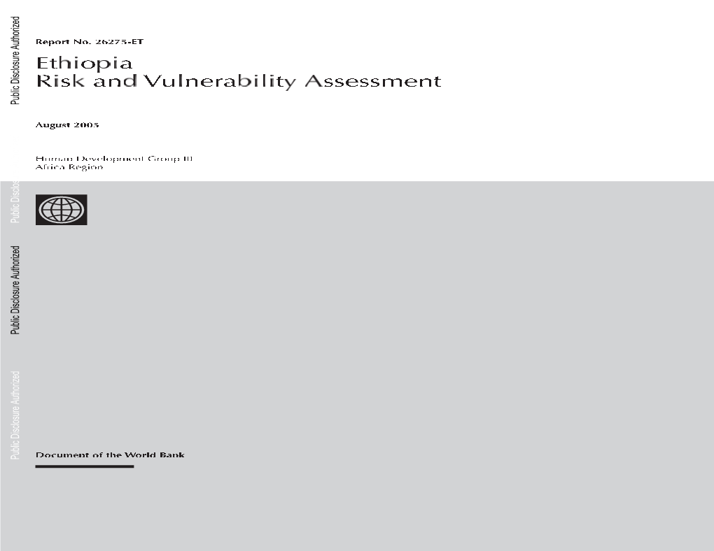 Ethiopia Risk and Vulnerability Assessment Public Disclosure Authorized Disclosure Public