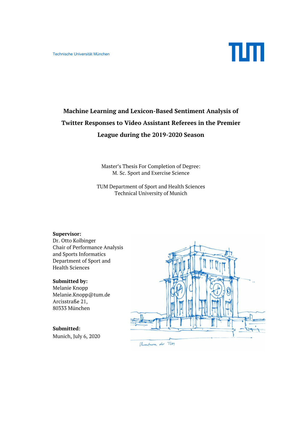 Machine Learning and Lexicon-Based Sentiment Analysis of Twitter Responses to Video Assistant Referees in the Premier League During the 2019-2020 Season