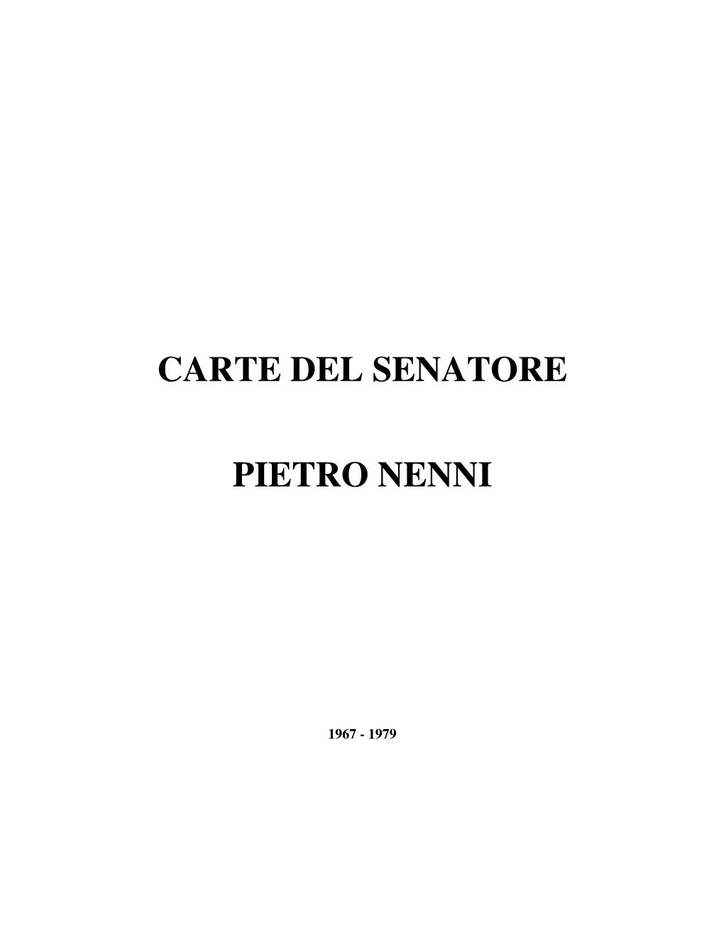 Carte Del Senatore Pietro Nenni