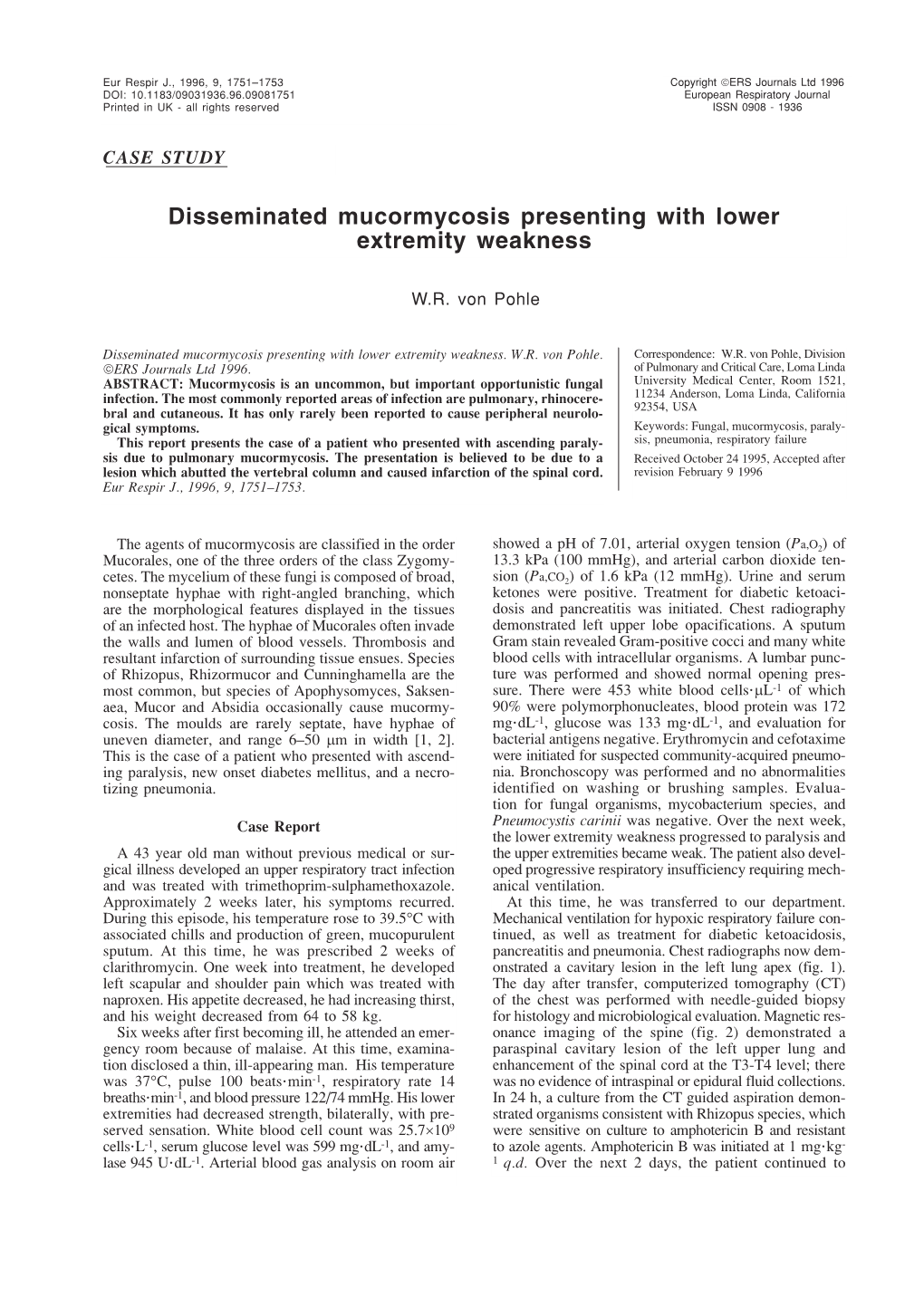 Disseminated Mucormycosis Presenting with Lower Extremity Weakness