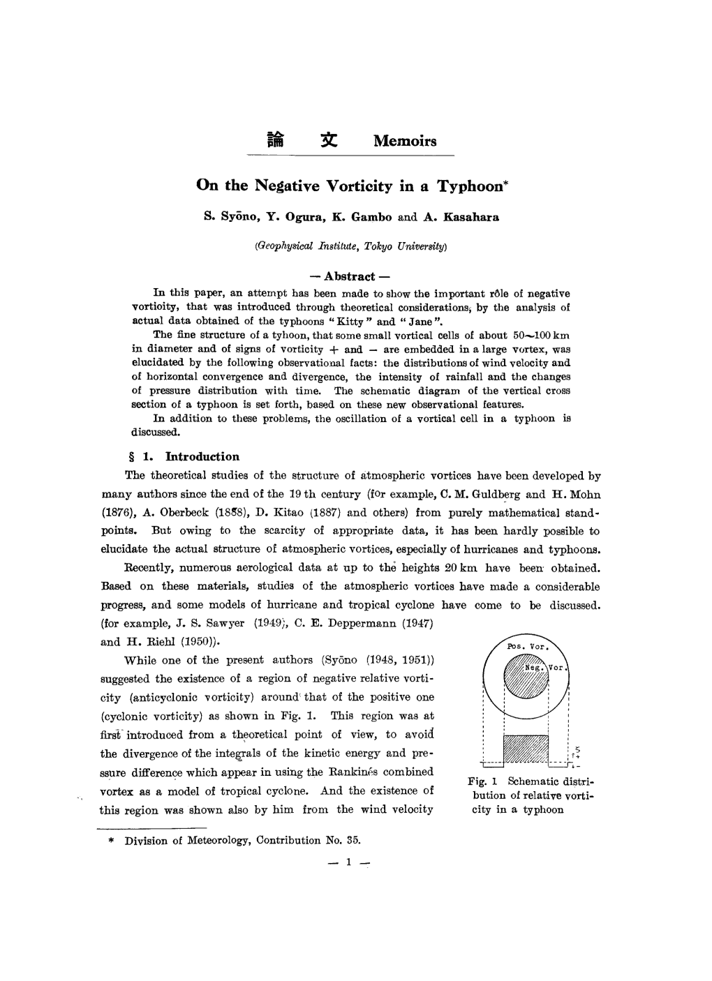 On the Negative Vorticity in a Typhoon* S. Syono, Y. Ogura, K. Gambo and A. Kasahara