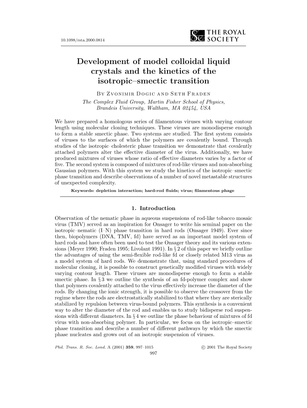 Development of Model Colloidal Liquid Crystals and the Kinetics of the Isotropic–Smectic Transition