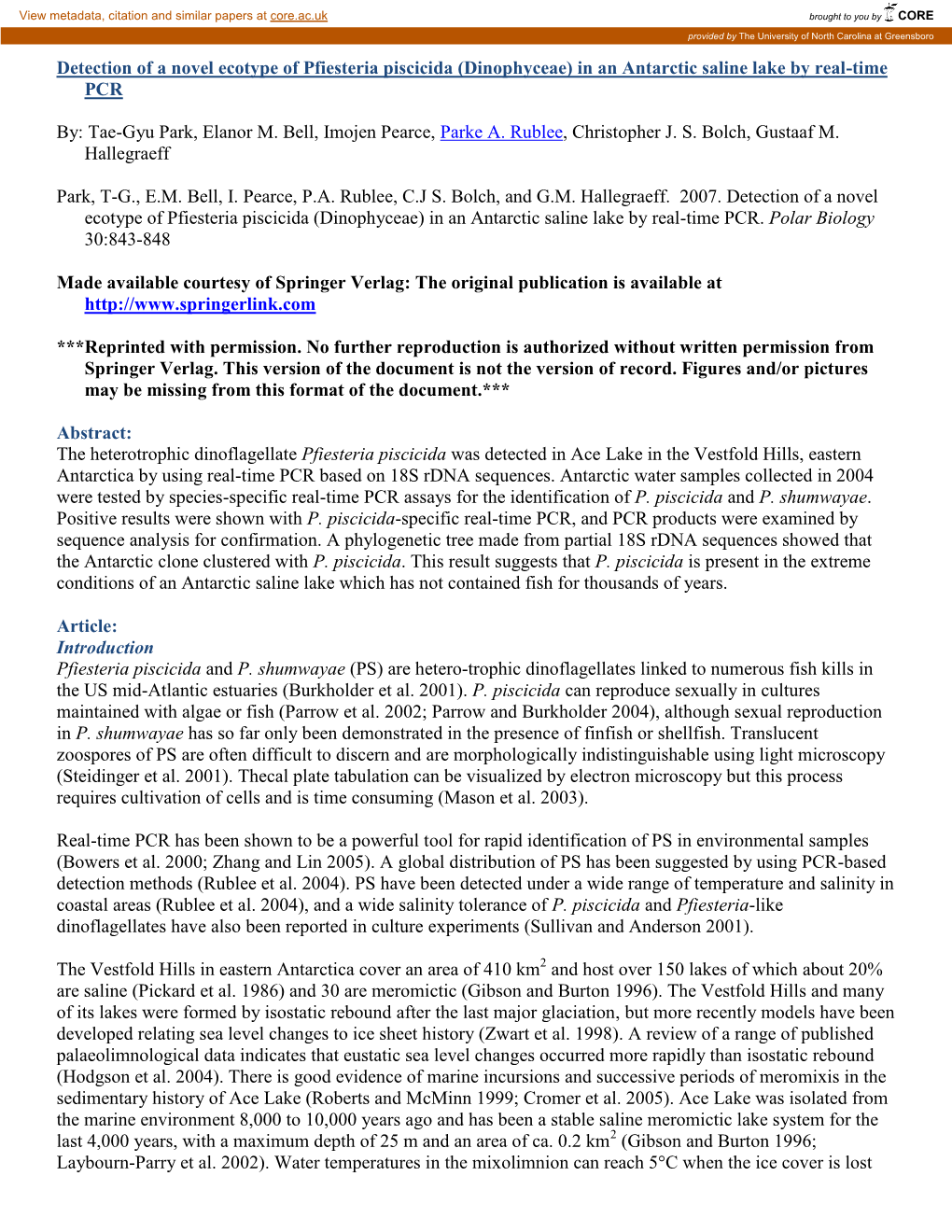 Detection of a Novel Ecotype of Pfiesteria Piscicida (Dinophyceae) in an Antarctic Saline Lake by Real-Time PCR By: Tae-Gyu Park