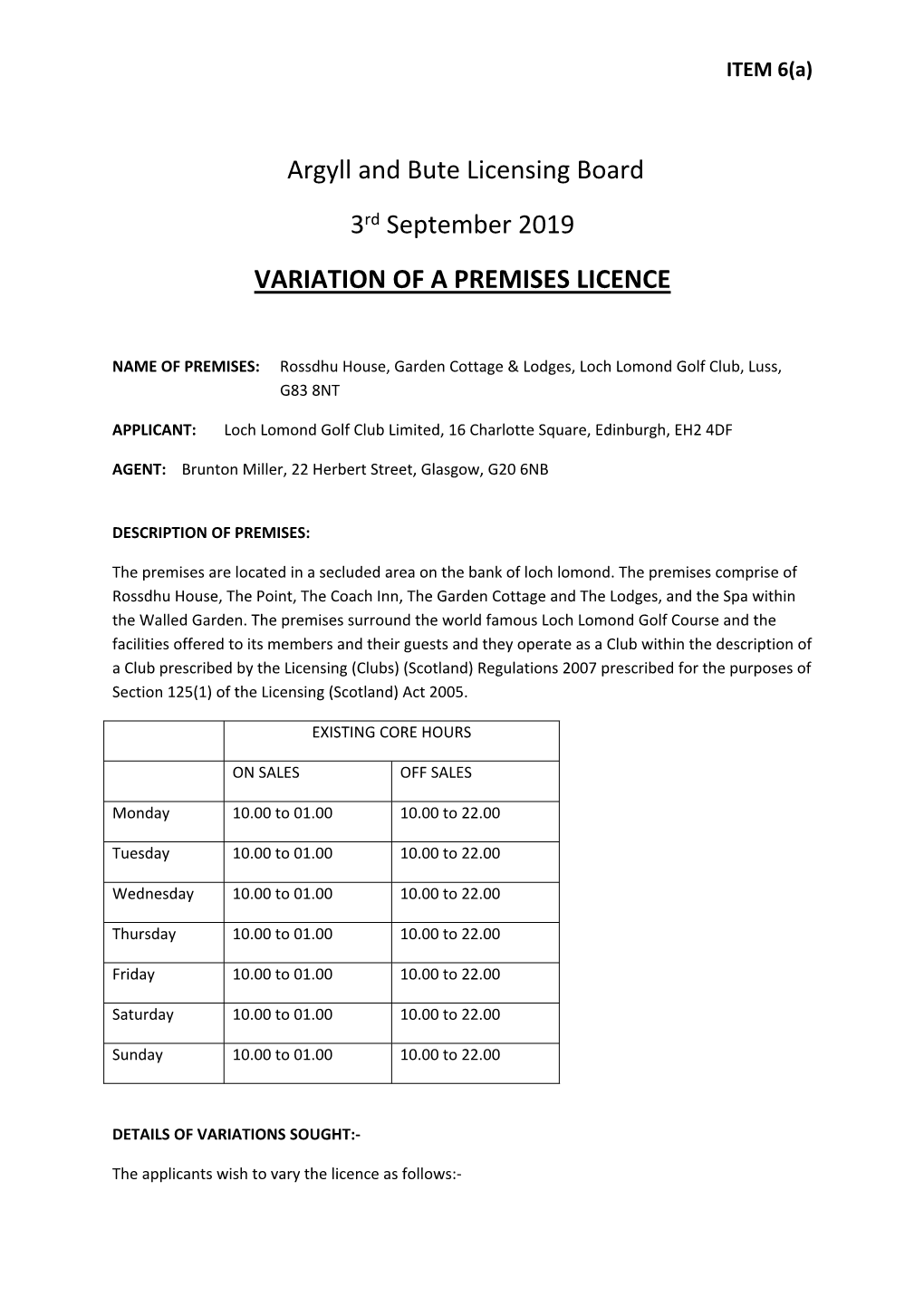 Argyll and Bute Licensing Board 3Rd September 2019 VARIATION of a PREMISES LICENCE