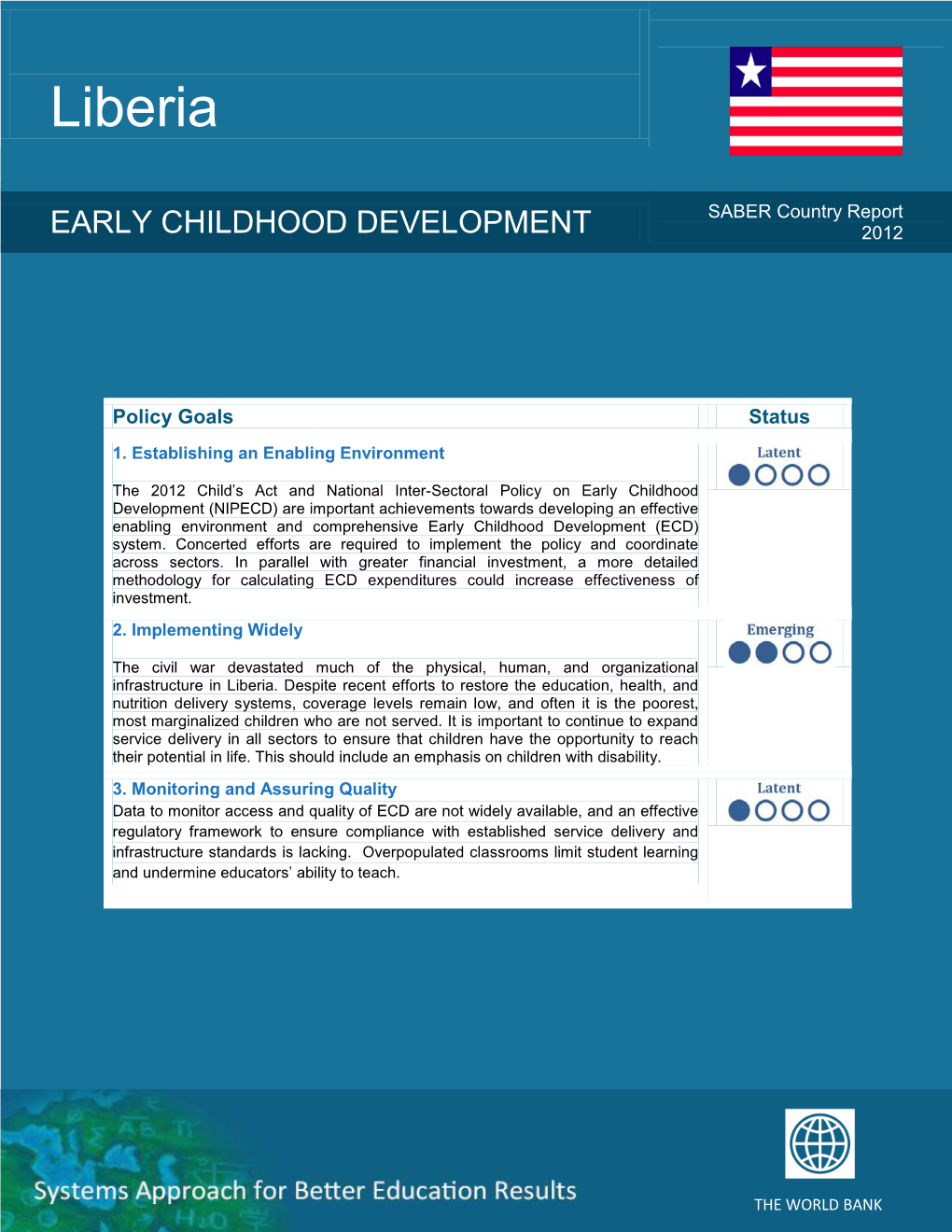 Liberia ǀ Early Childhood Development Saber Country Report |2012