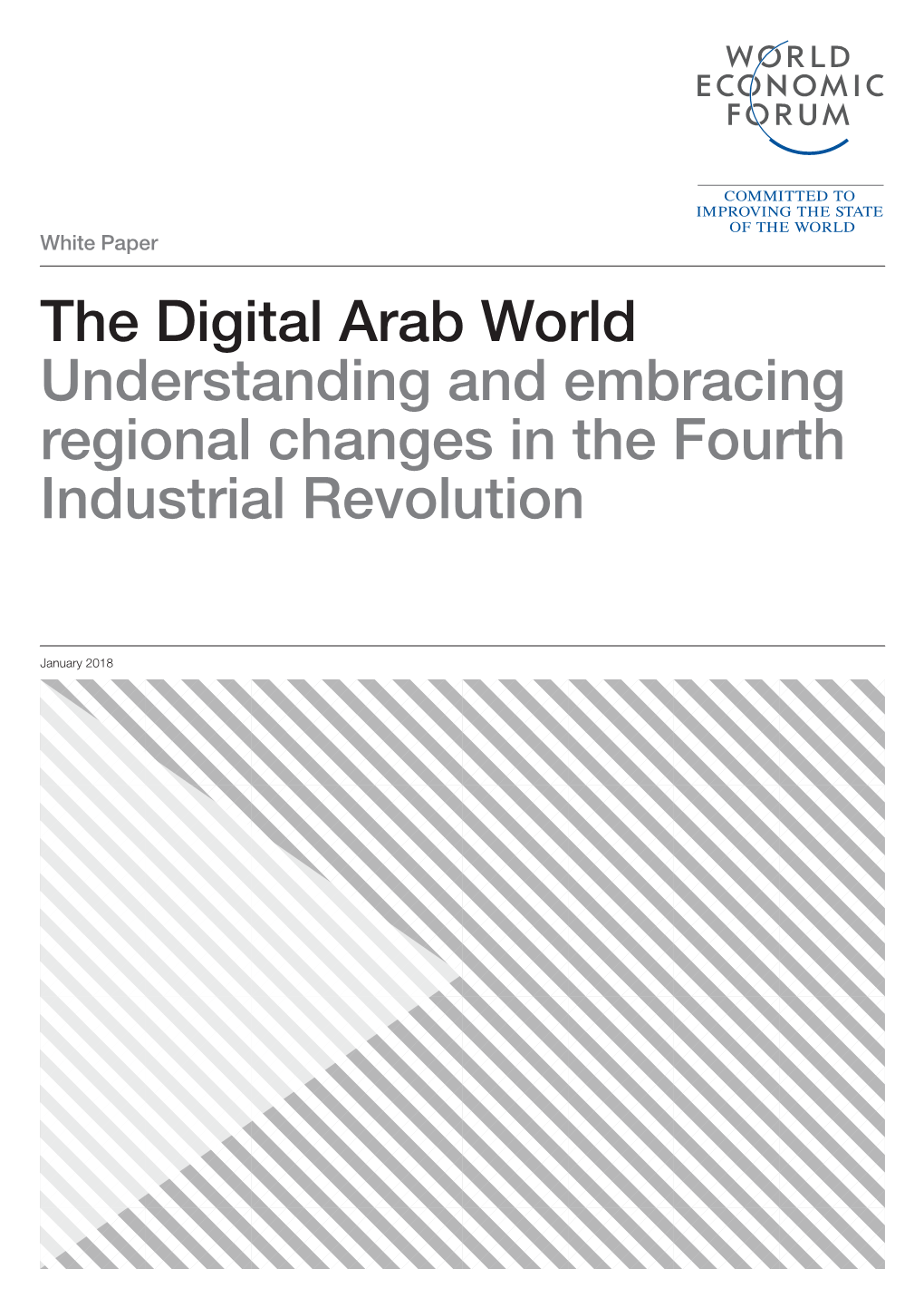 The Digital Arab World Understanding and Embracing Regional Changes in the Fourth Industrial Revolution