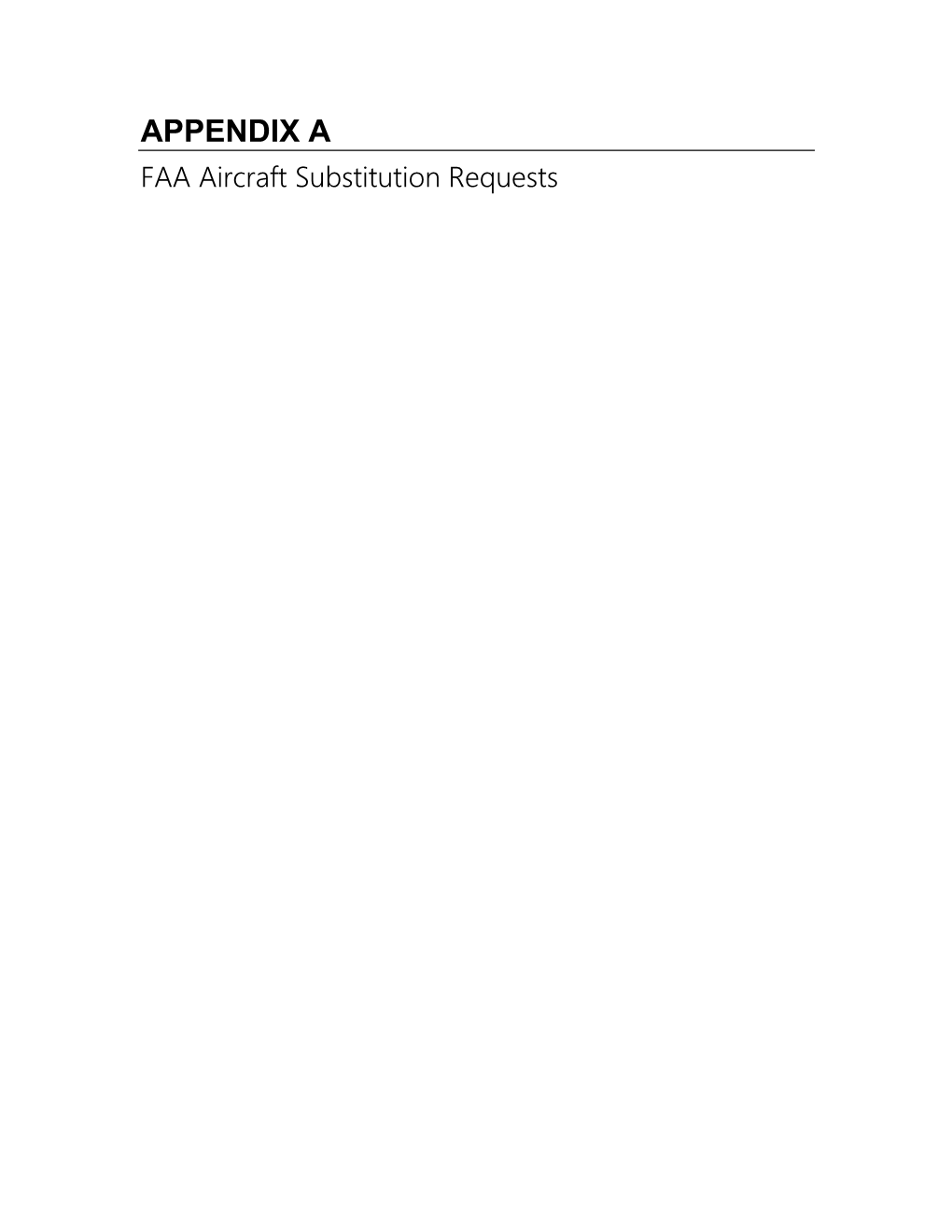 APPENDIX a FAA Aircraft Substitution Requests