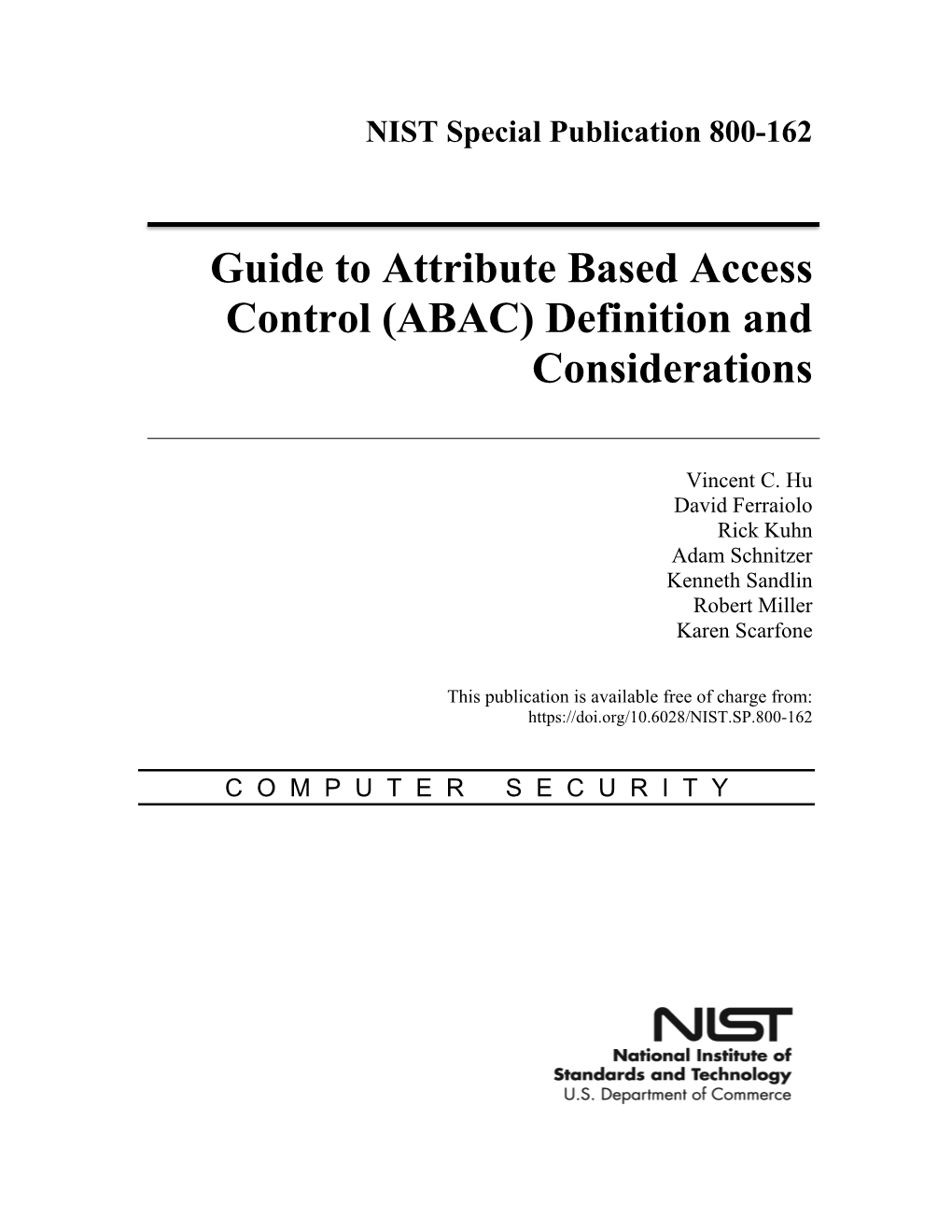 Guide to Attribute Based Access Control (ABAC) Definition and Considerations