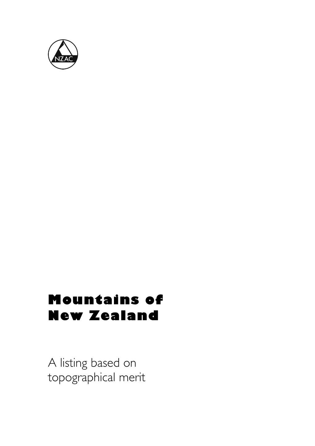 Mountains of New Zealand a Listing Based on Topographical Merit