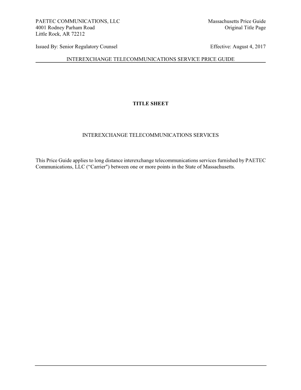 PAETEC COMMUNICATIONS, LLC Massachusetts Price Guide 4001 Rodney Parham Road Original Title Page Little Rock, AR 72212