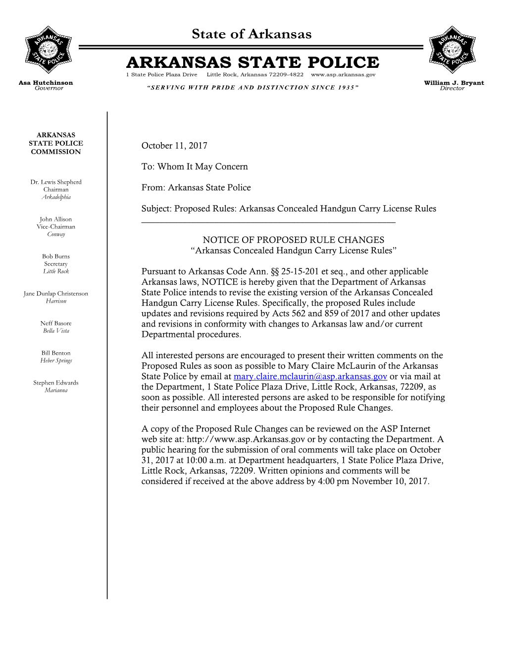 ARKANSAS STATE POLICE 1 State Police Plaza Drive Little Rock, Arkansas 72209-4822 Asa Hutchinson William J