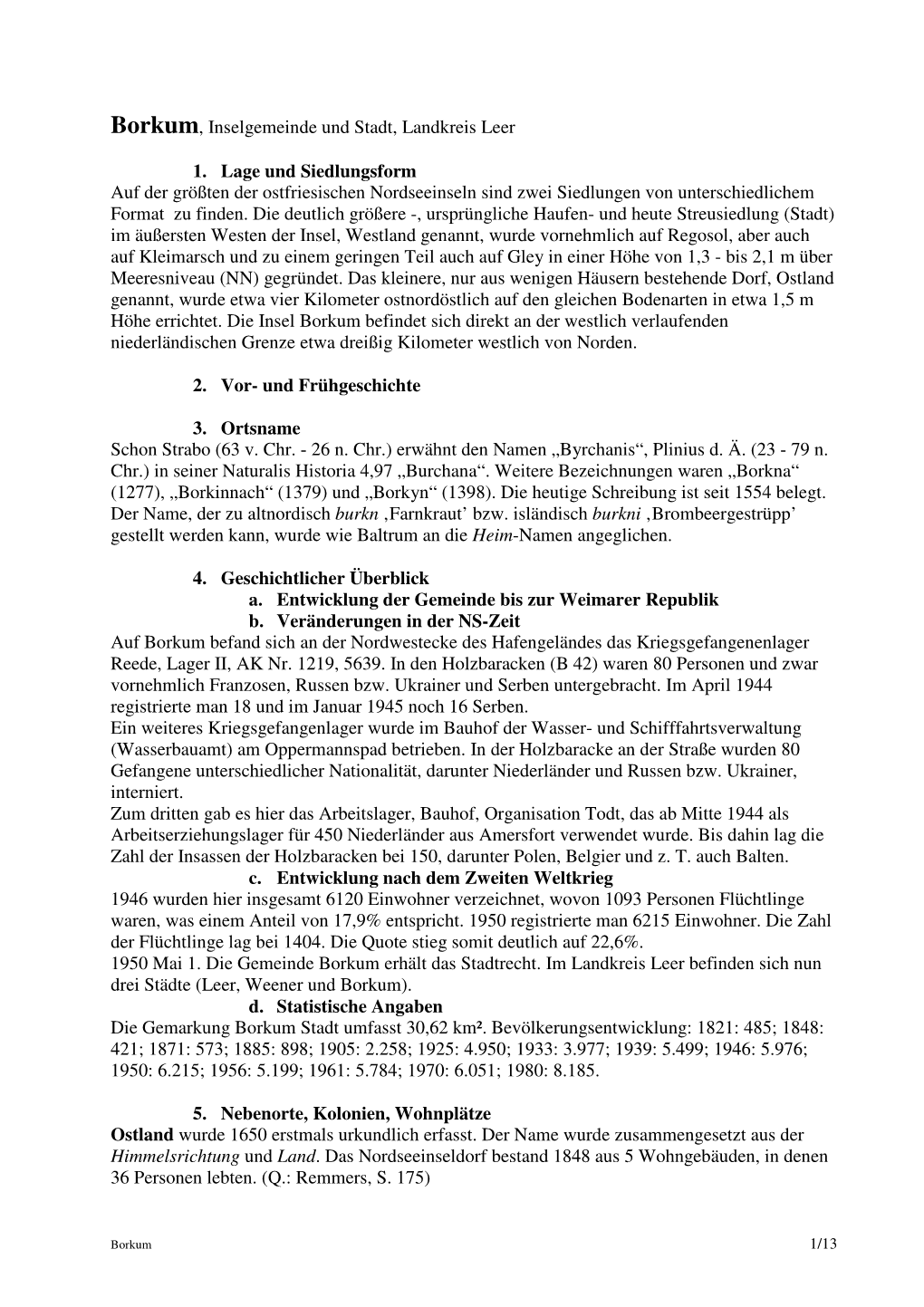 Borkum, Inselgemeinde Und Stadt, Landkreis Leer 1. Lage Und