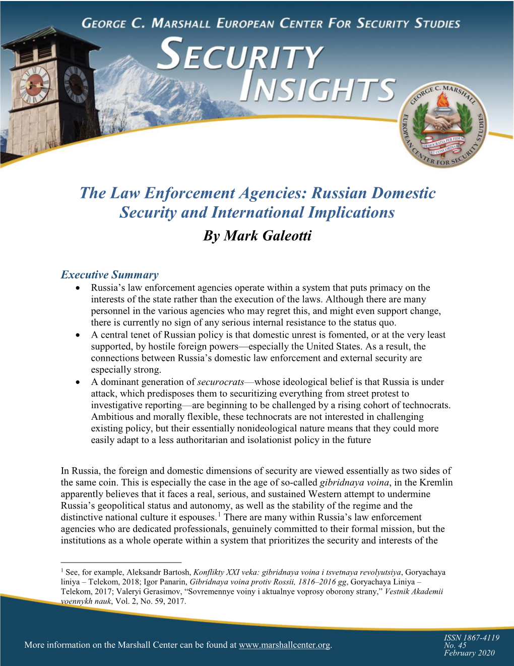 The Law Enforcement Agencies: Russian Domestic Security and International Implications by Mark Galeotti