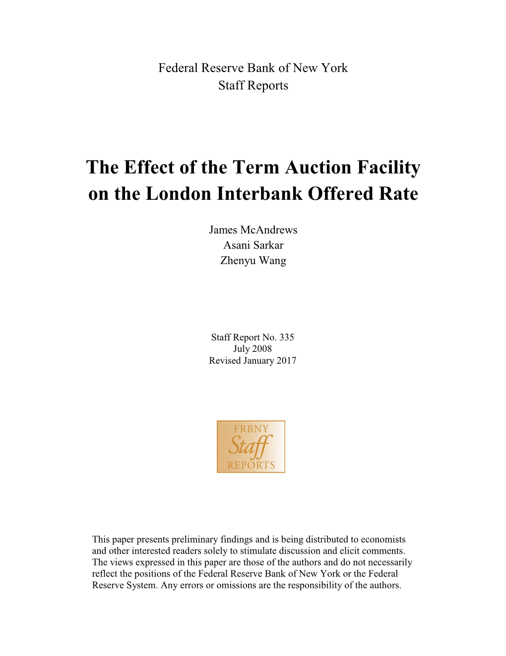 Effect of the Term Auction Facility on the London Interbank Offered Rate