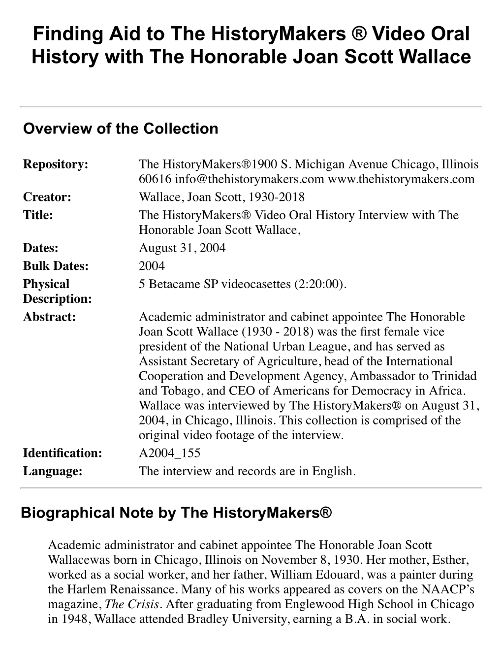 Finding Aid to the Historymakers ® Video Oral History with the Honorable Joan Scott Wallace