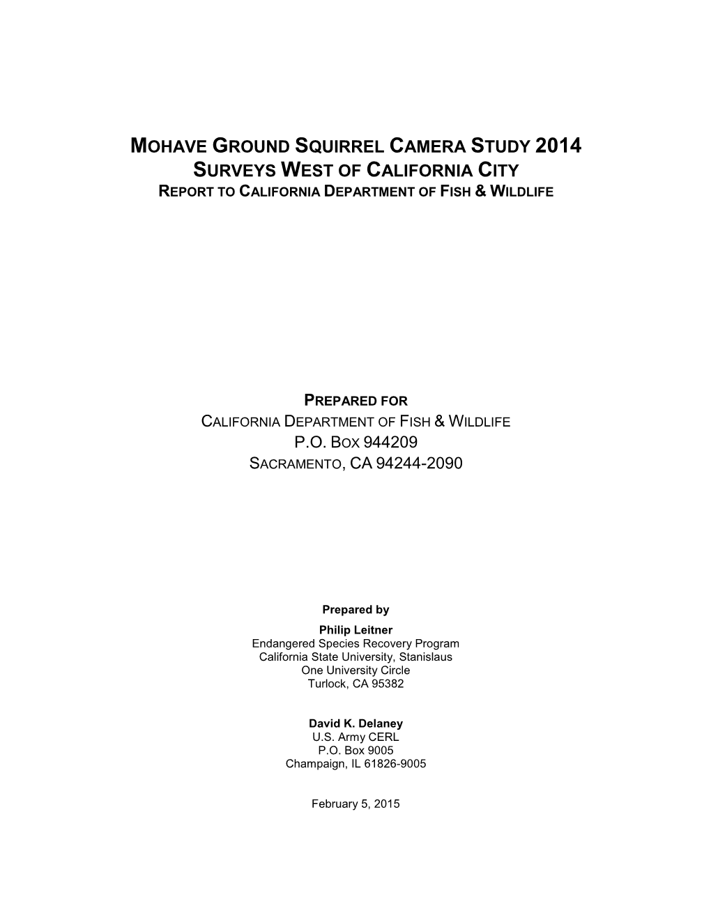 Mohave Ground Squirrel Camera Study 2014 Surveys West of California City Report to California Department of Fish & Wildlife