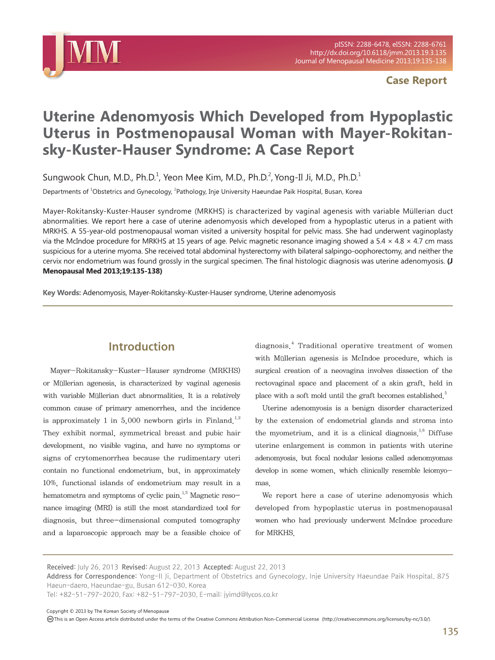 Uterine Adenomyosis Which Developed from Hypoplastic Uterus in Postmenopausal Woman with Mayer-Rokitan­ Sky-Kuster-Hauser Syndrome: a Case Report