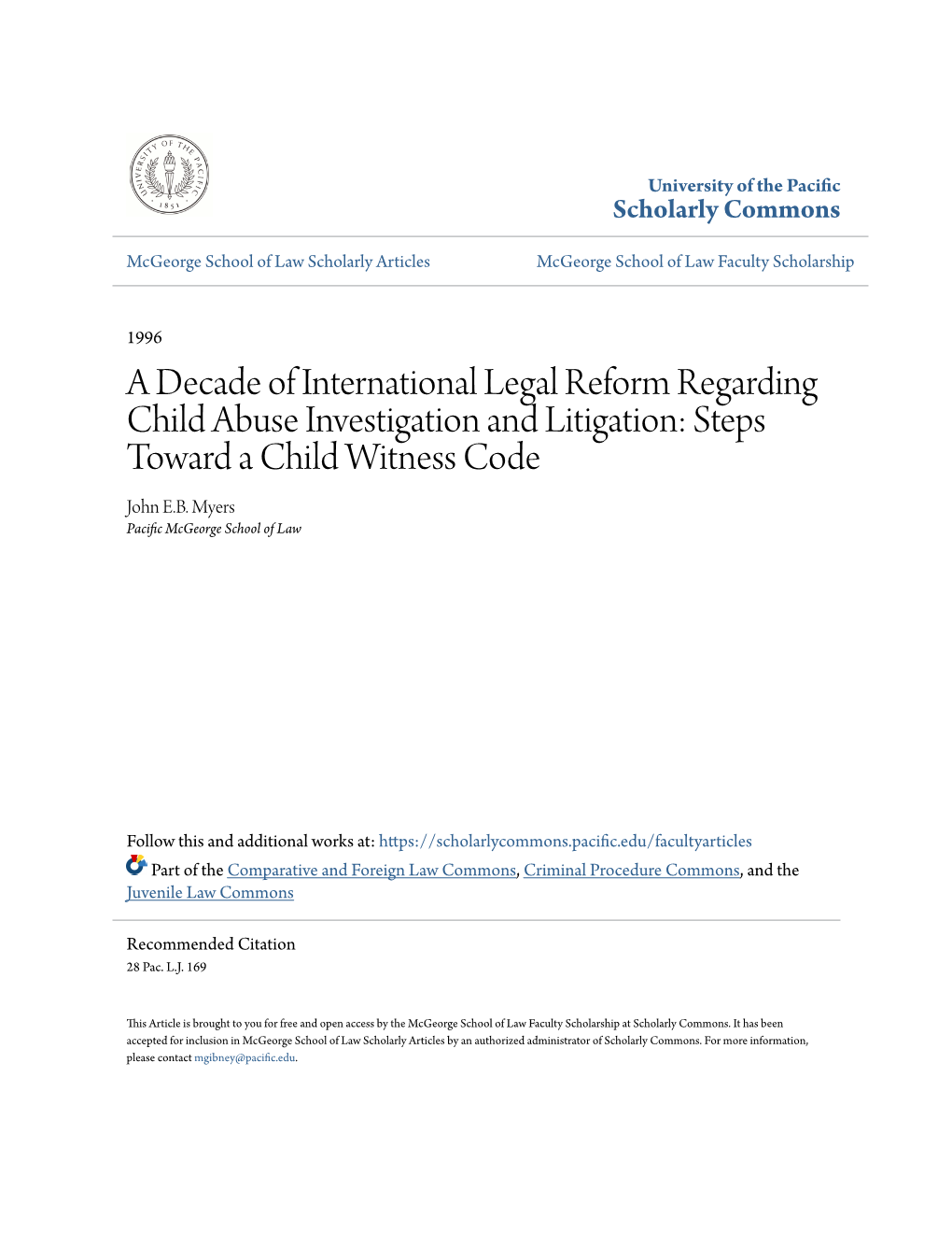 A Decade of International Legal Reform Regarding Child Abuse Investigation and Litigation: Steps Toward a Child Witness Code John E.B