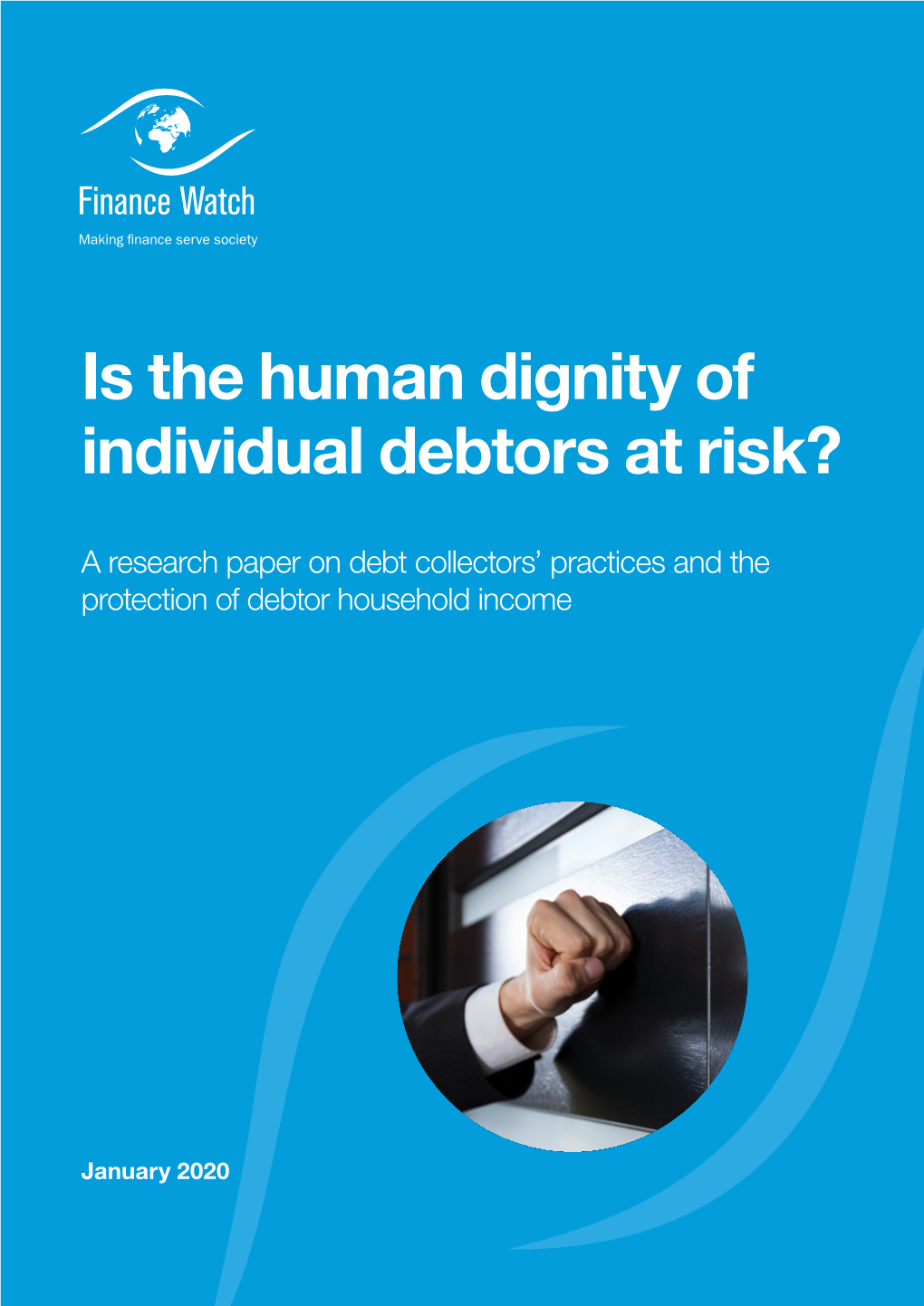 Is the Human Dignity of Individual Debtors at Risk?