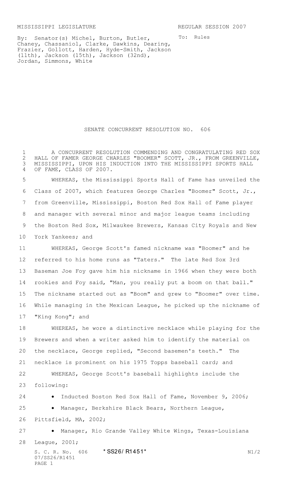 MISSISSIPPI LEGISLATURE REGULAR SESSION 2007 By: Senator(S) Michel, Burton, Butler, Chaney, Chassaniol, Clarke, Dawkins