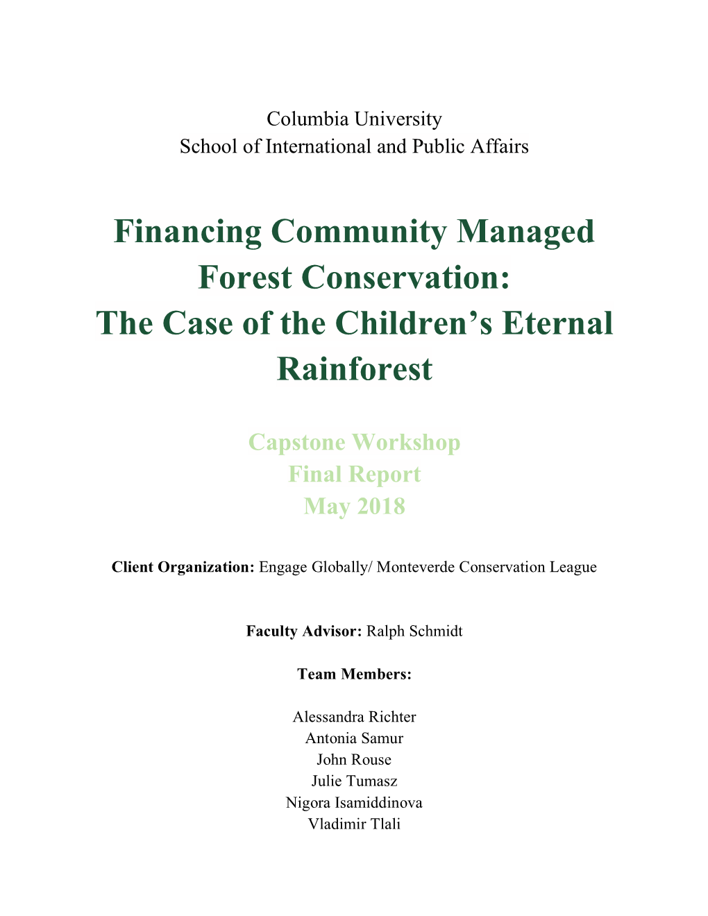 Financing Community Managed Forest Conservation: the Case of the Children's Eternal Rainforest