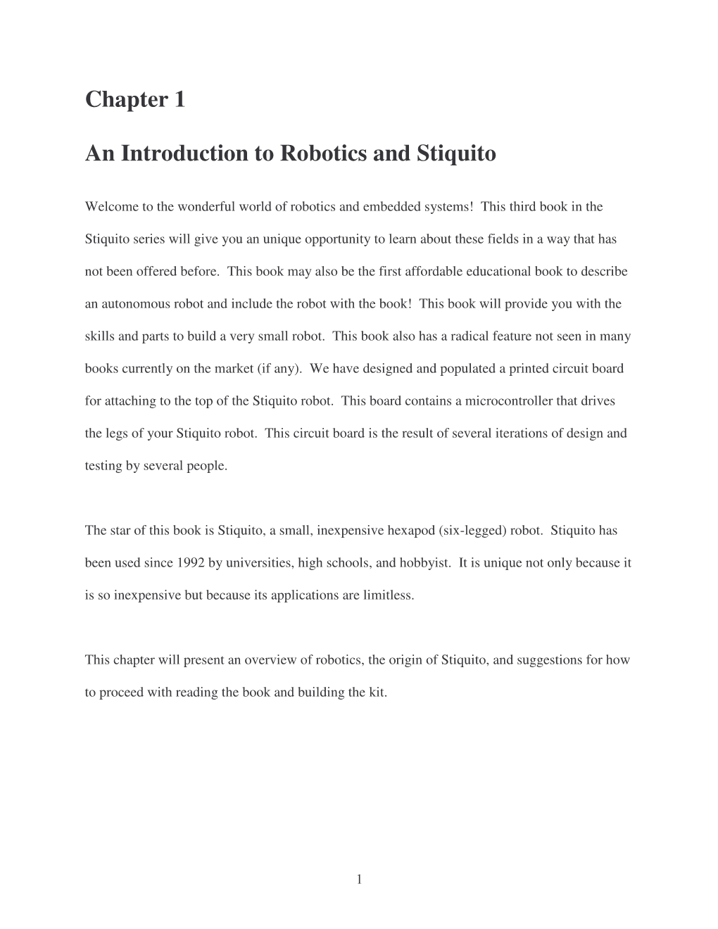 Chapter 1 an Introduction to Robotics and Stiquito