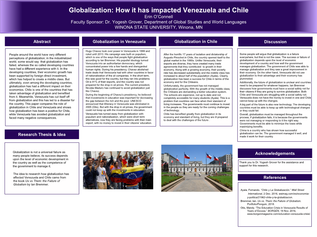 Globalization: How It Has Impacted Venezuela and Chile Erin O’Connell Faculty Sponsor: Dr