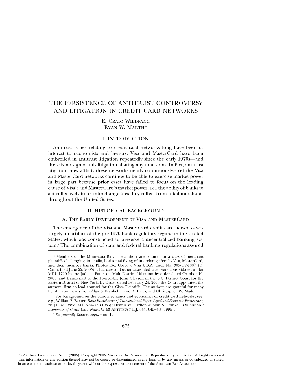 The Persistence of Antitrust Controversy and Litigation in Credit Card Networks K