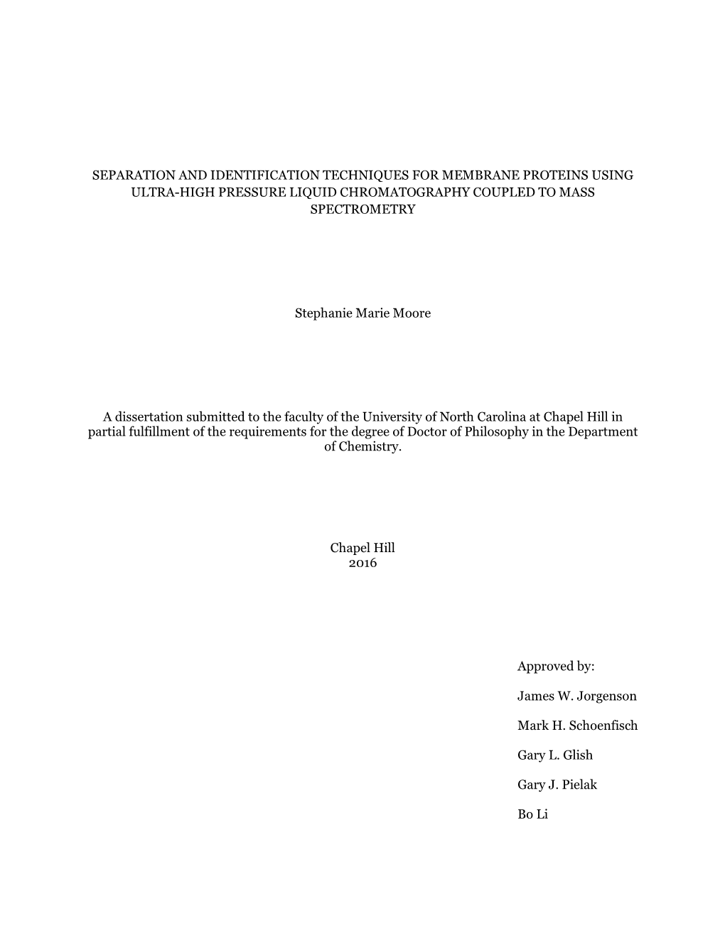 Separation and Identification Techniques for Membrane Proteins Using Ultra-High Pressure Liquid Chromatography Coupled to Mass Spectrometry