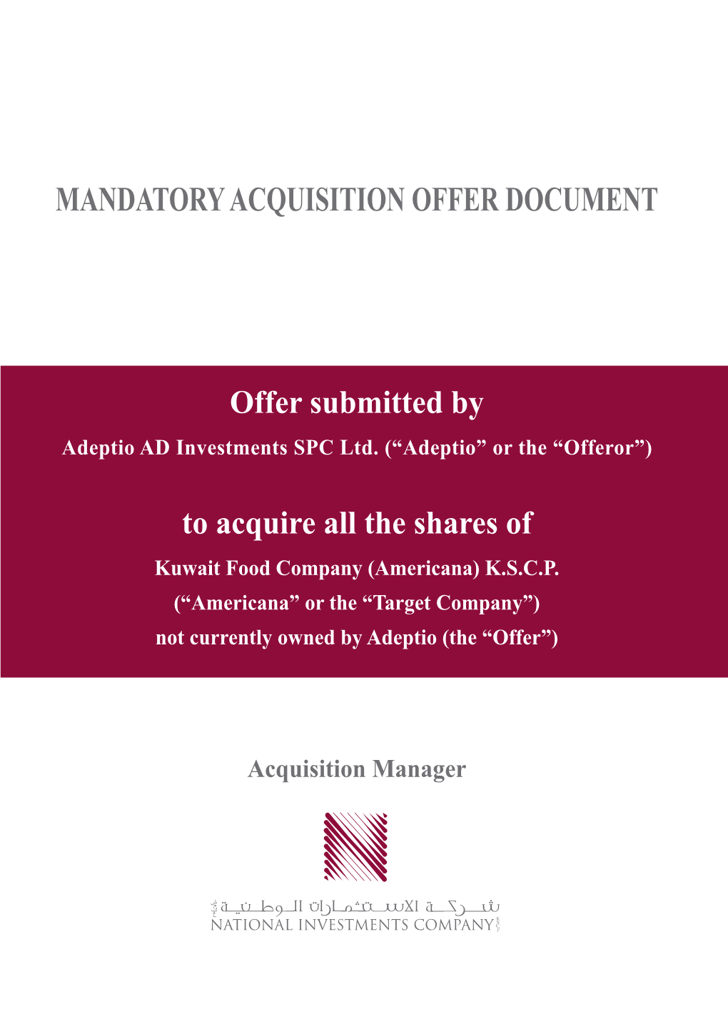 1) Mandatory Acquisition Offer Document