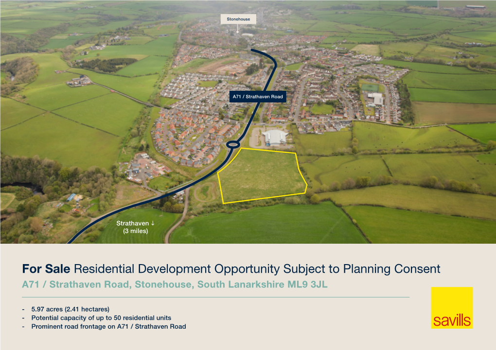 For Sale Residential Development Opportunity Subject to Planning Consent A71 / Strathaven Road, Stonehouse, South Lanarkshire ML9 3JL