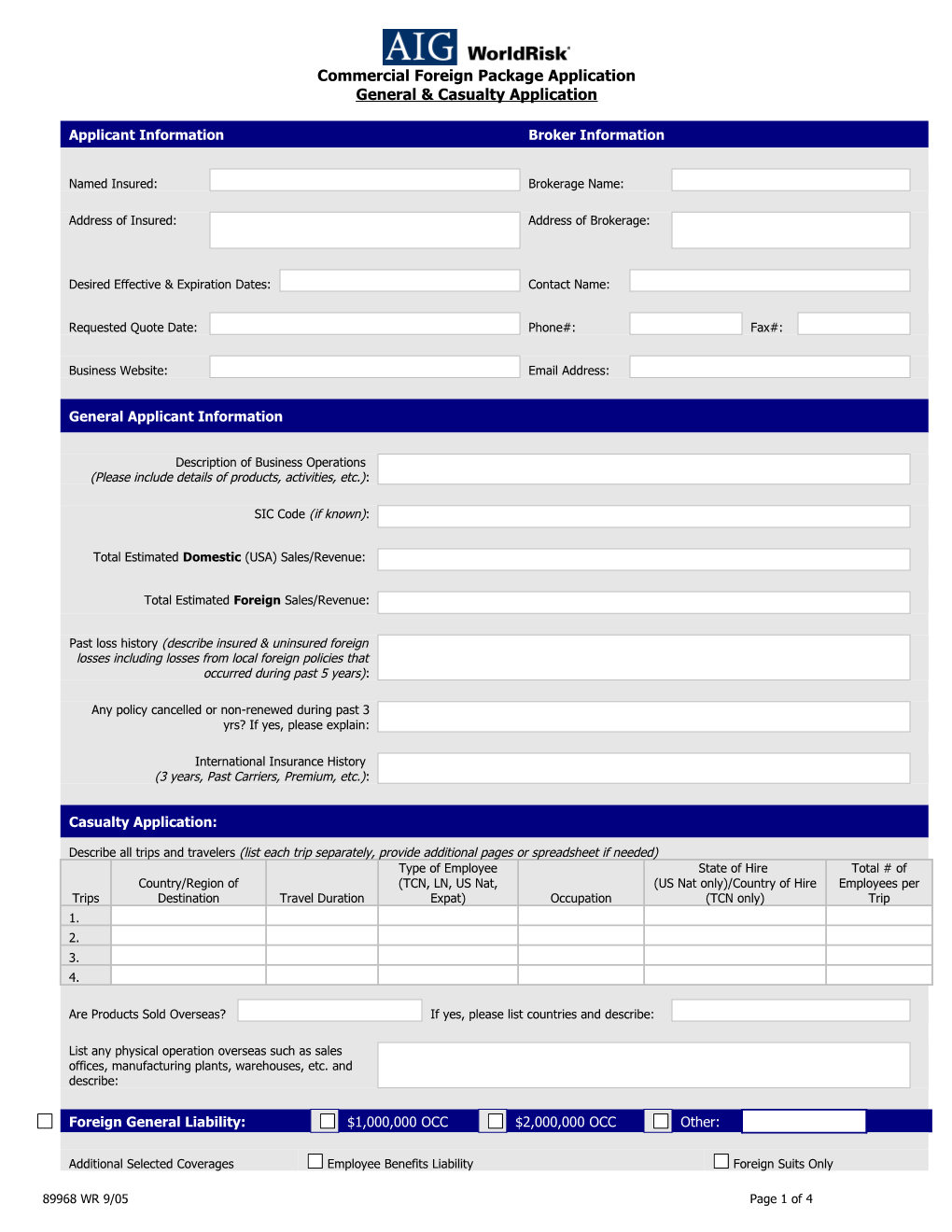 Applicant Information / Broker Information Named Insured: / Brokerage Name: Address Of