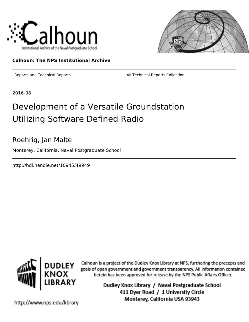 Development of a Versatile Groundstation Utilizing Software Defined Radio