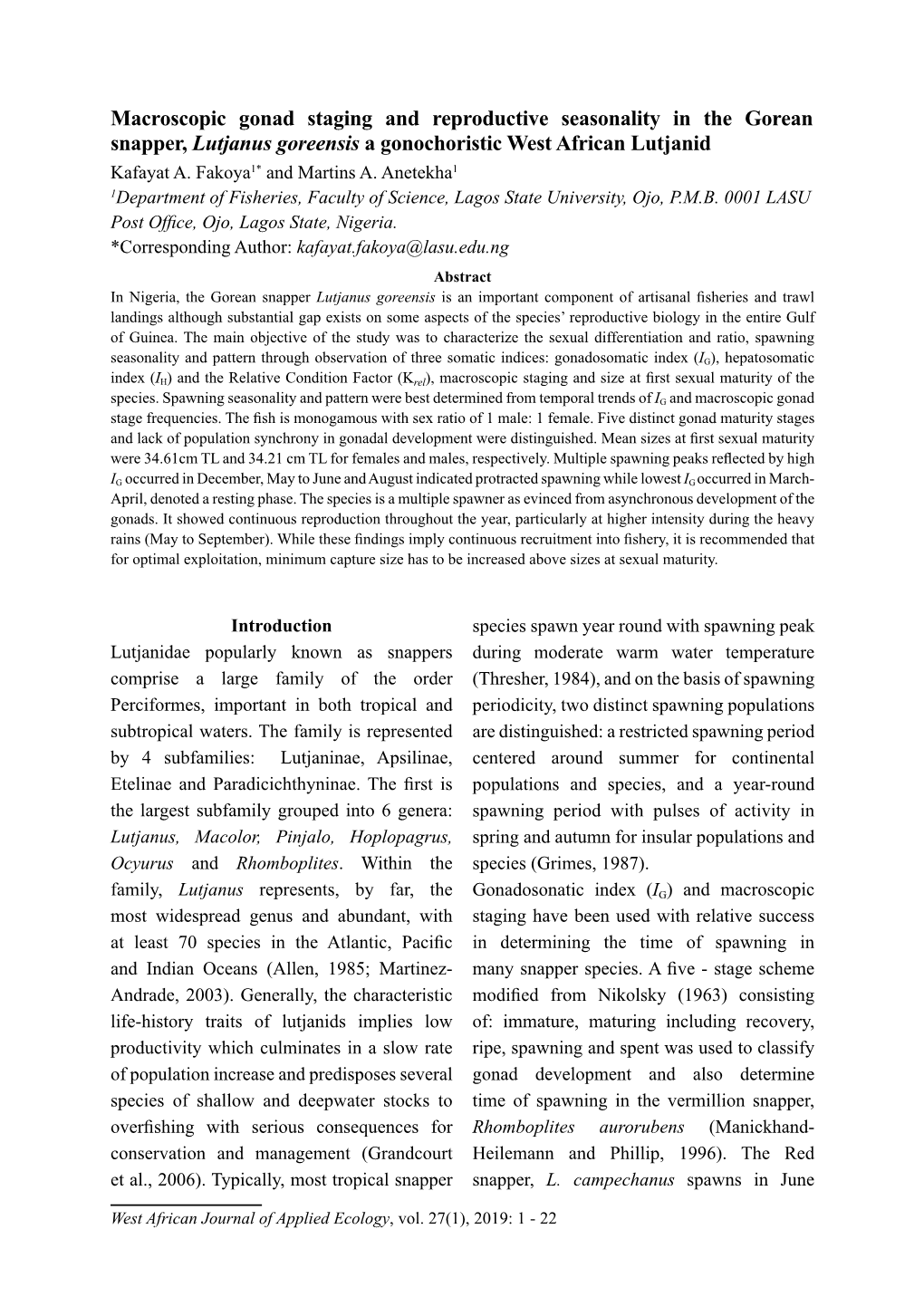 Macroscopic Gonad Staging and Reproductive Seasonality in the Gorean Snapper, Lutjanus Goreensis a Gonochoristic West African Lutjanid Kafayat A