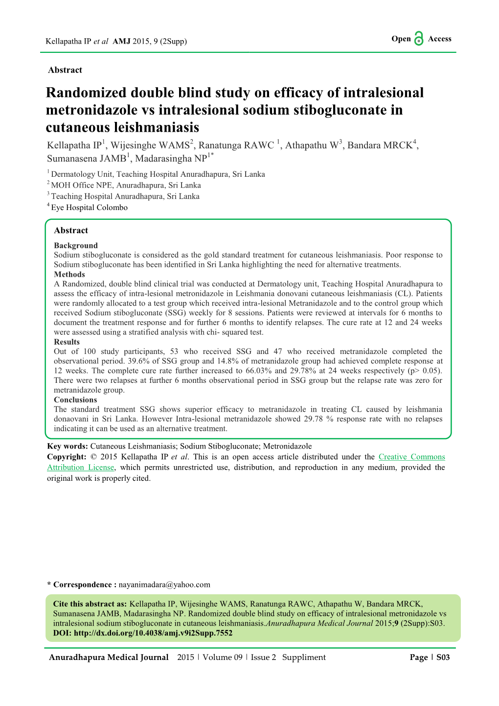 Randomized Double Blind Study on Efficacy of Intralesional