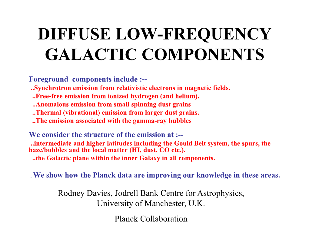 Diffuse Low-Frequency Galactic Components