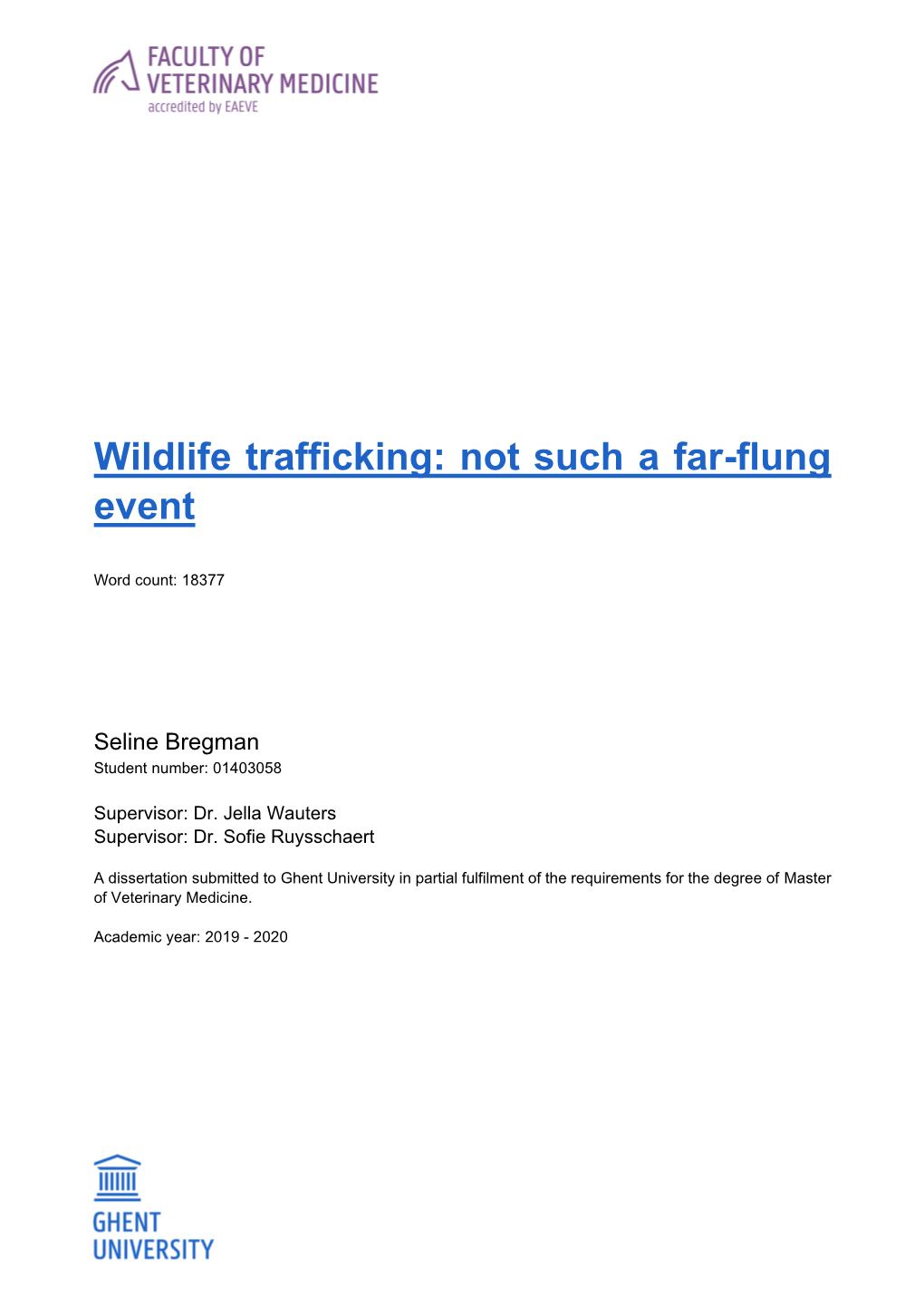 Wildlife Trafficking: Not Such a Far-Flung Event