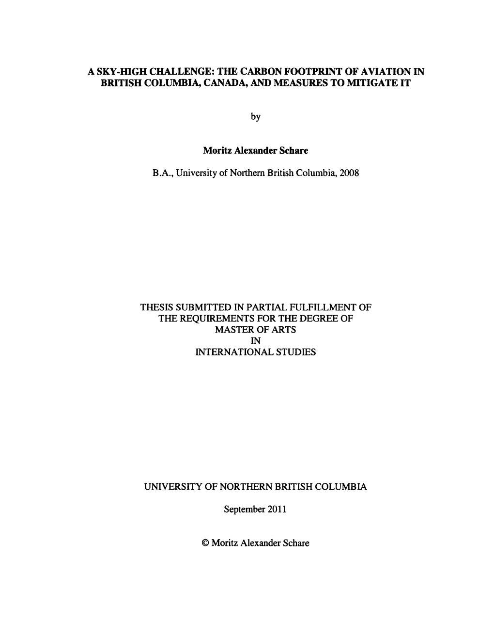 A SKY-Fflgh CHALLENGE: the CARBON FOOTPRINT of AVIATION in BRITISH COLUMBIA, CANADA, and MEASURES to MITIGATE IT by Moritz Alexa