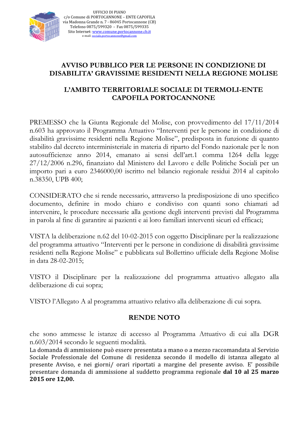 Avviso Pubblico Per Le Persone in Condizione Di Disabilita’ Gravissime Residenti Nella Regione Molise