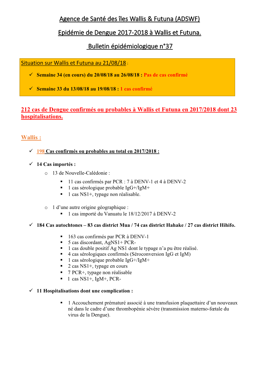 212 Cas De Dengue Confirmés Ou Probables À Wallis Et Futuna En 2017/2018 Dont 23 Hospitalisations